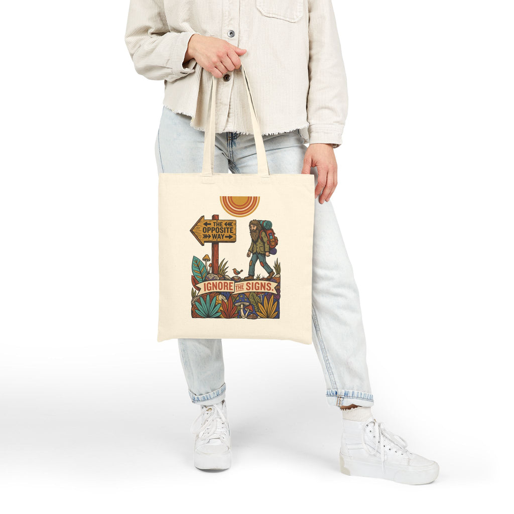 Ignore The Signs Cotton Canvas Tote Bag