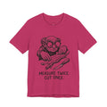 Measure Twice Round Neck T-Shirt