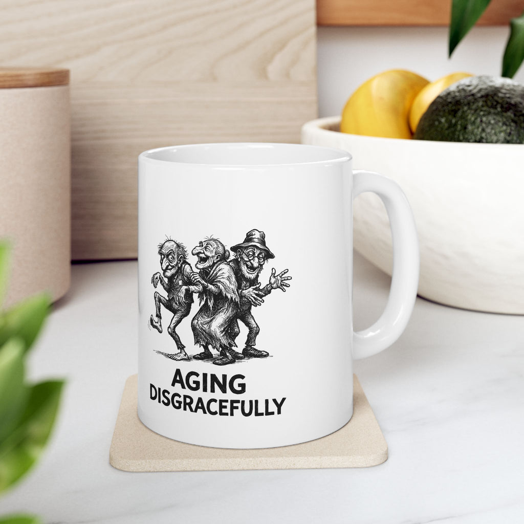 Aging Disgracefully Ceramic Mug – 11 oz