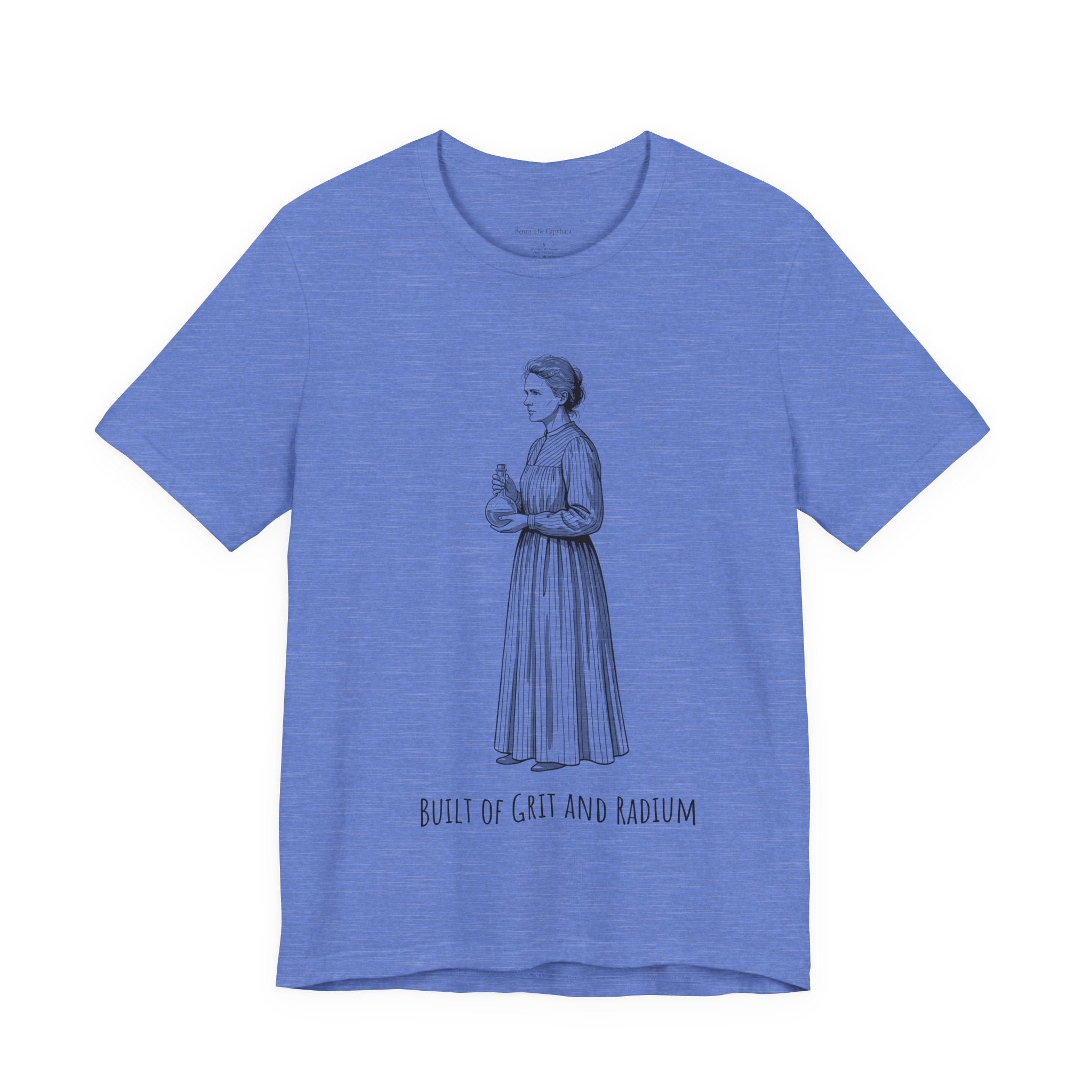 Marie Curie Built of Grit and Radium Women's T-Shirt - Round Neck