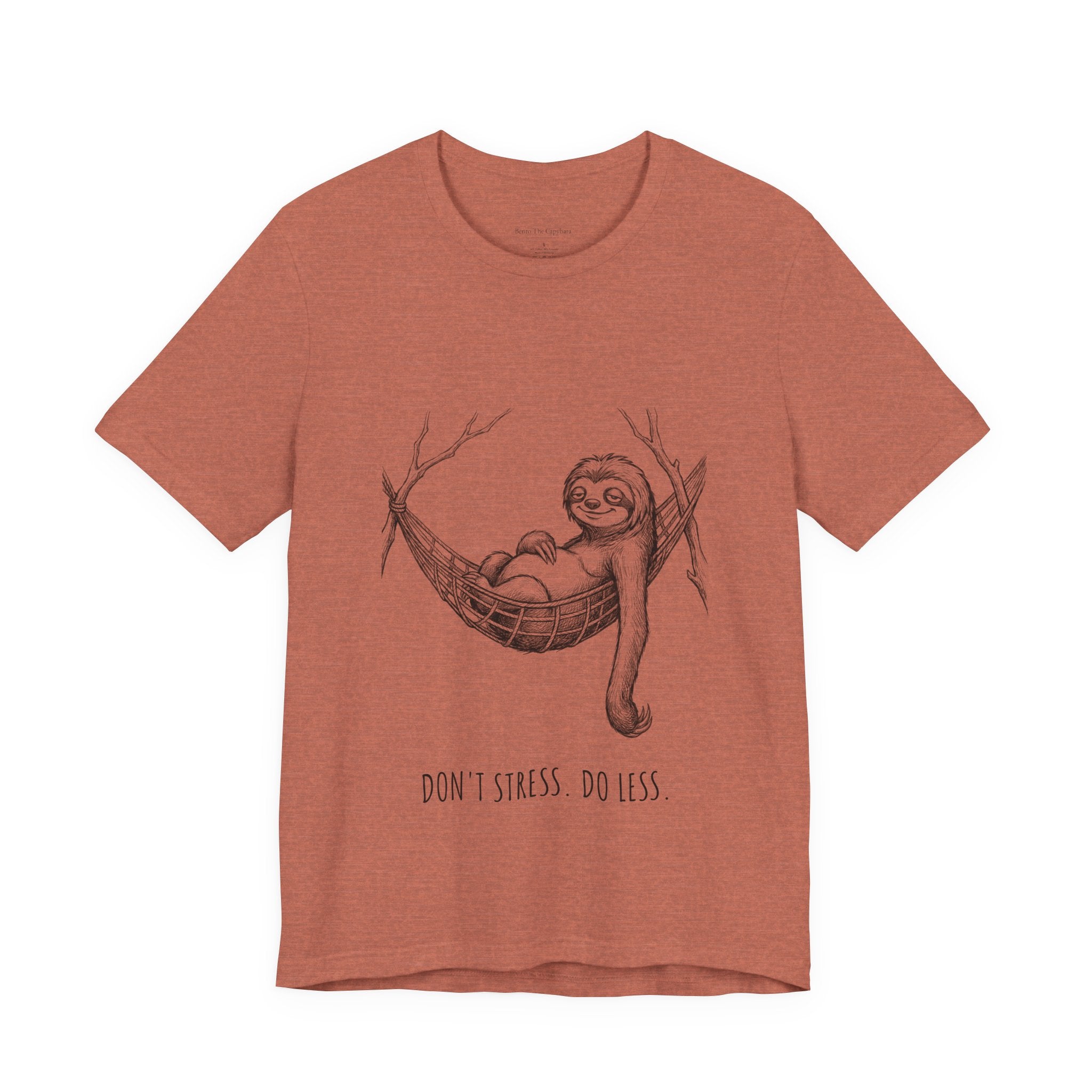 Don't Stress. Do Less. Unisex T-Shirt