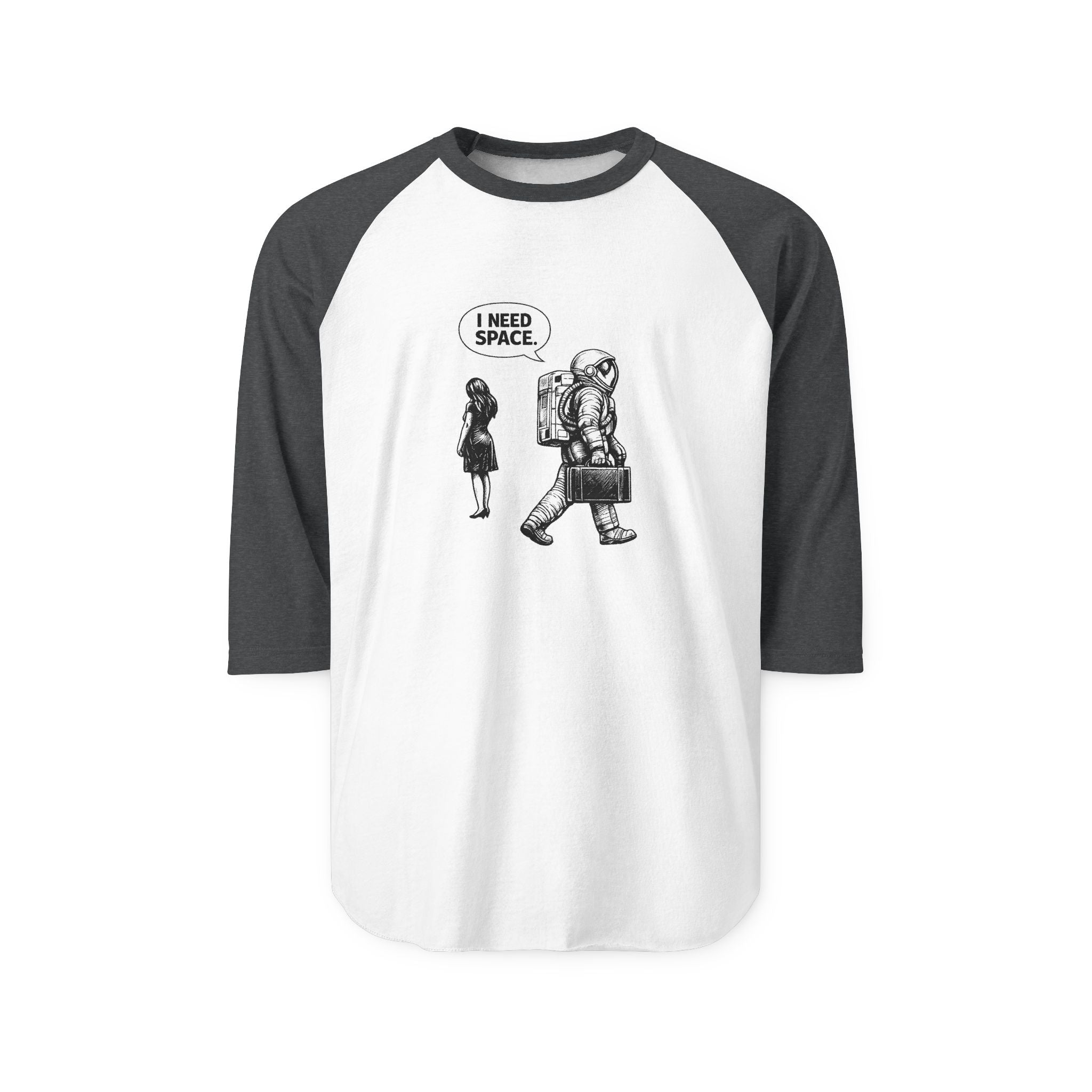 I Need Space Astronaut Unisex 3/4 Sleeve Raglan Shirt
