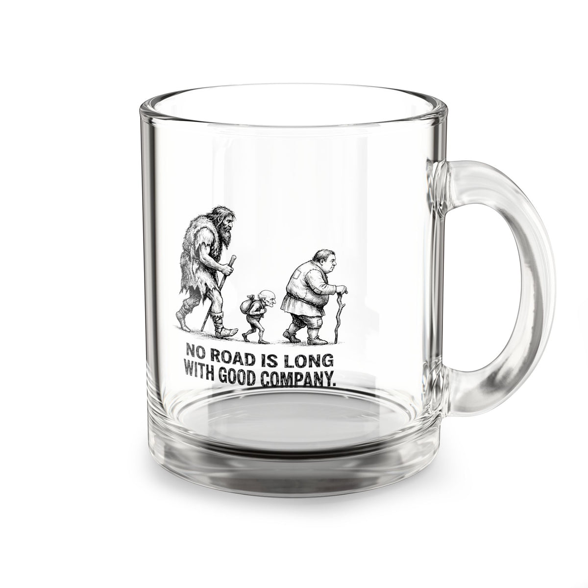 No Road Is Long With Good Company – 10 oz Glass Coffee Mug