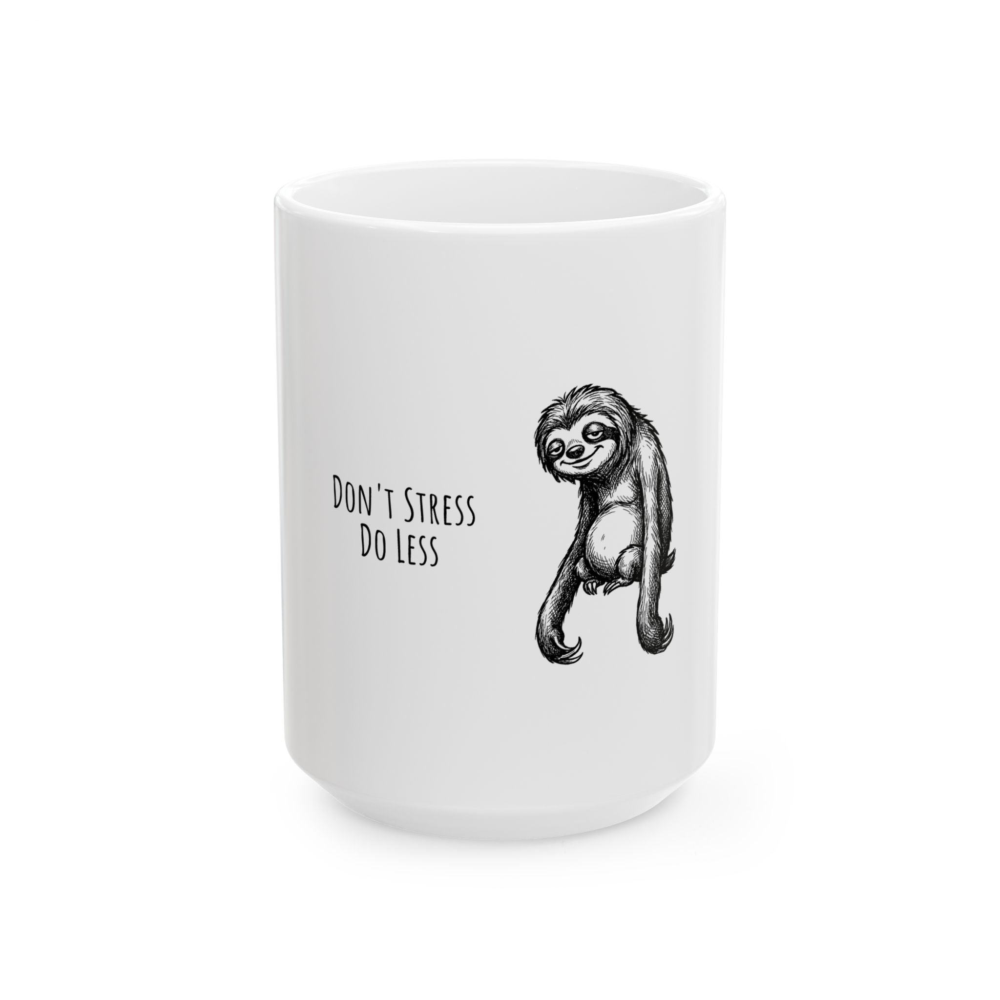 Don't Stress Do Less Sloth Mug