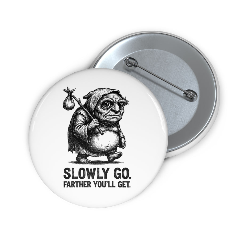 The Long Road 2.25" Pin Button