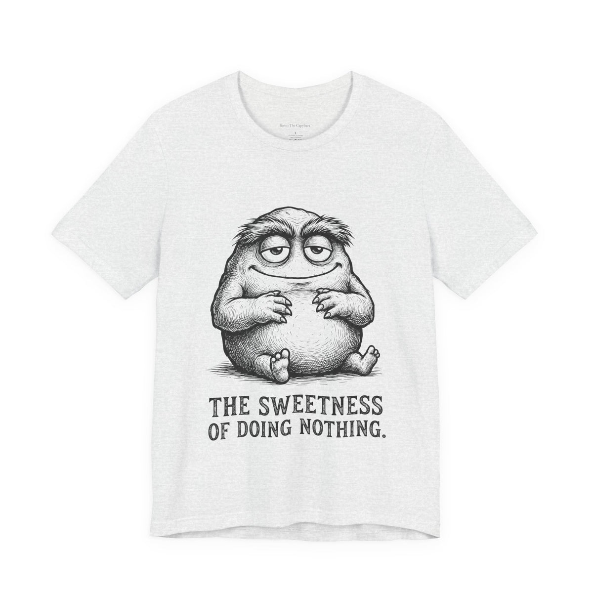 The Art of Doing Nothing Round Neck T-Shirt
