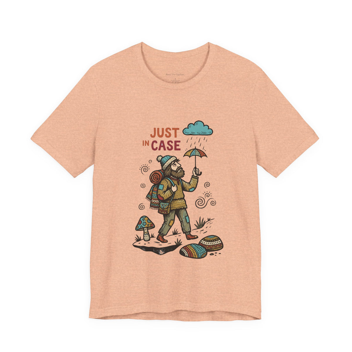 Just in Case — Unisex Graphic Round Neck T-Shirt