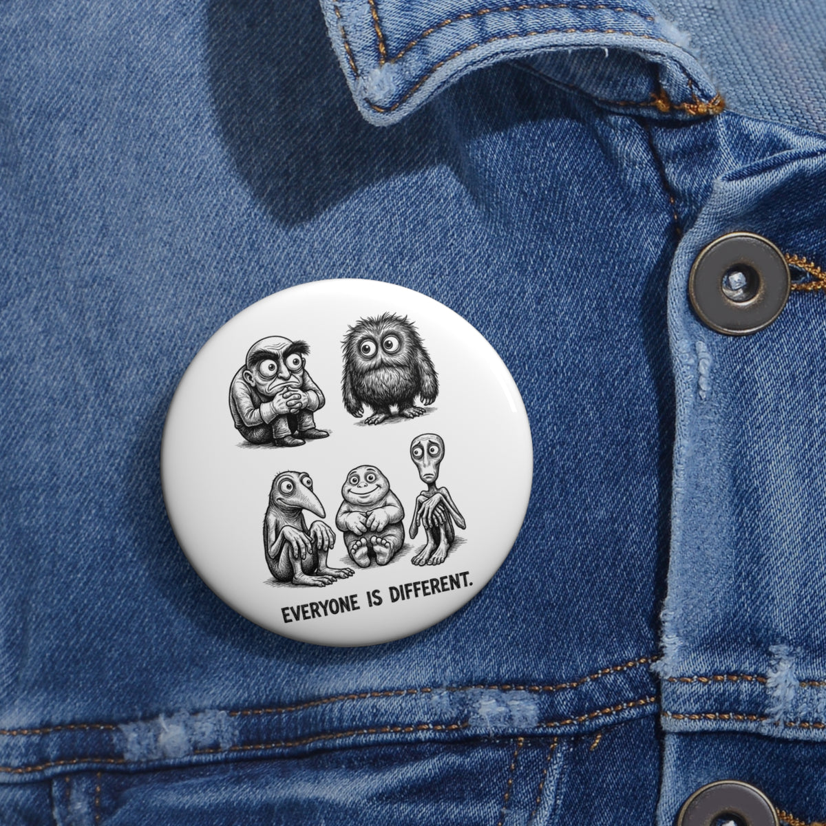 No Two Alike White 2.25" Pin Button