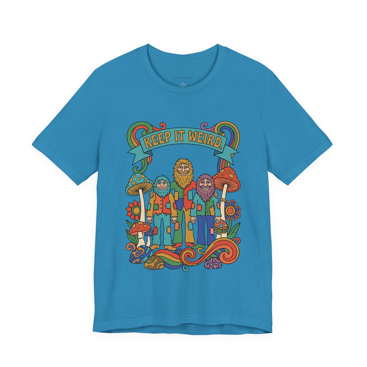 Keep It Weird UNISEX Round Neck T-Shirt