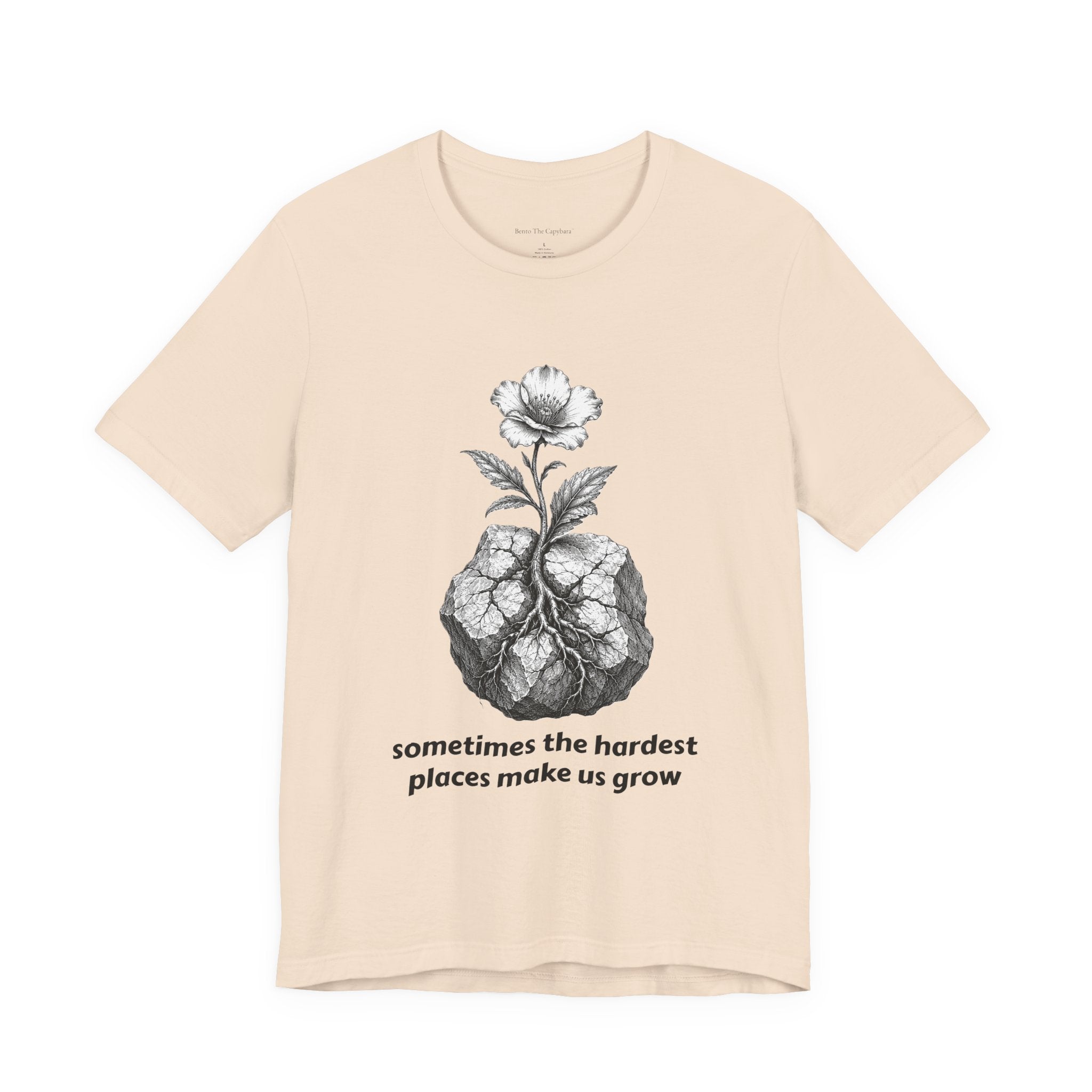The Hardest Places Make Us Grow Women's T Shirt