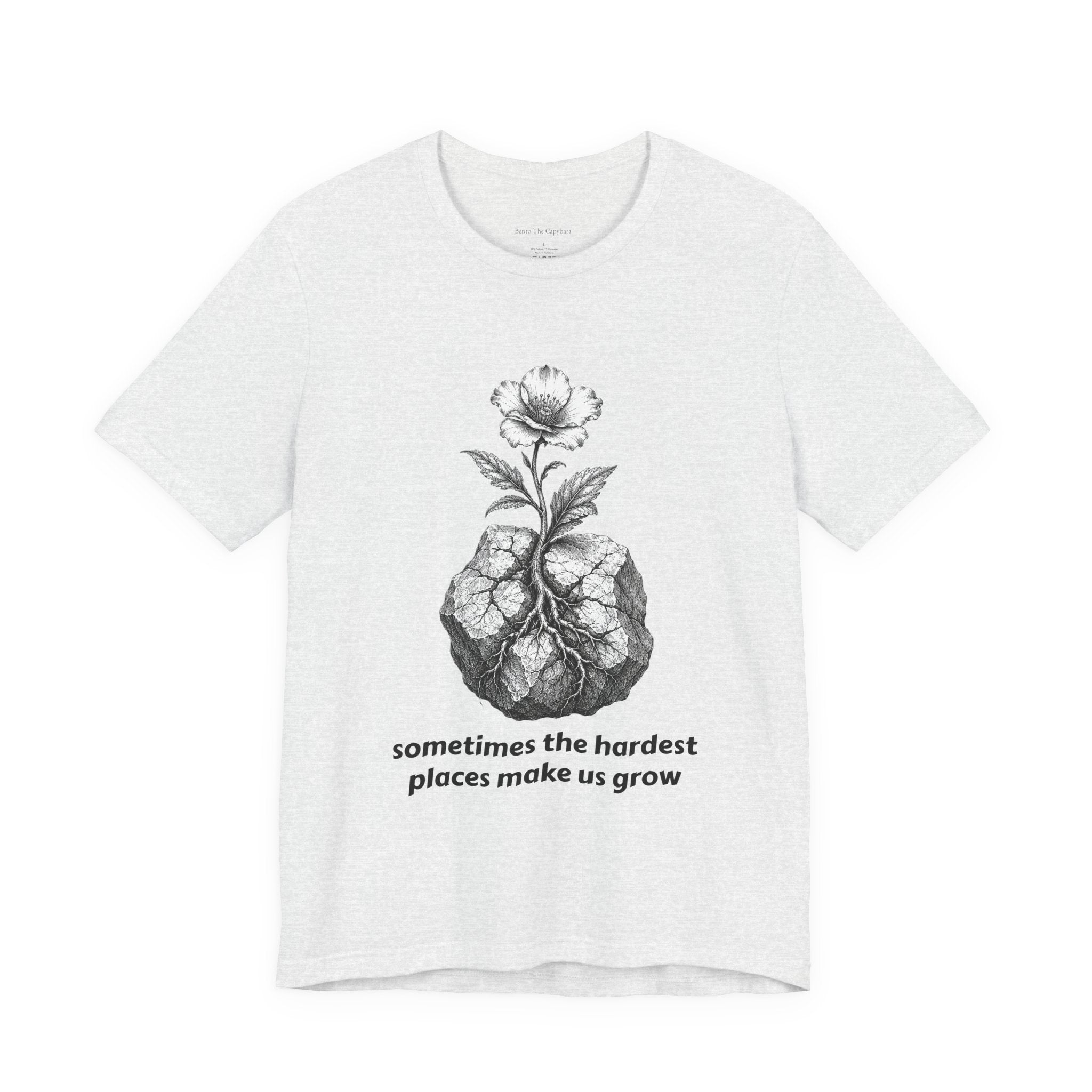 Men's Tee - The Hardest Places Make Us Grow