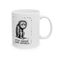 After Hardship Comes Happiness Ceramic Mug – 11 oz