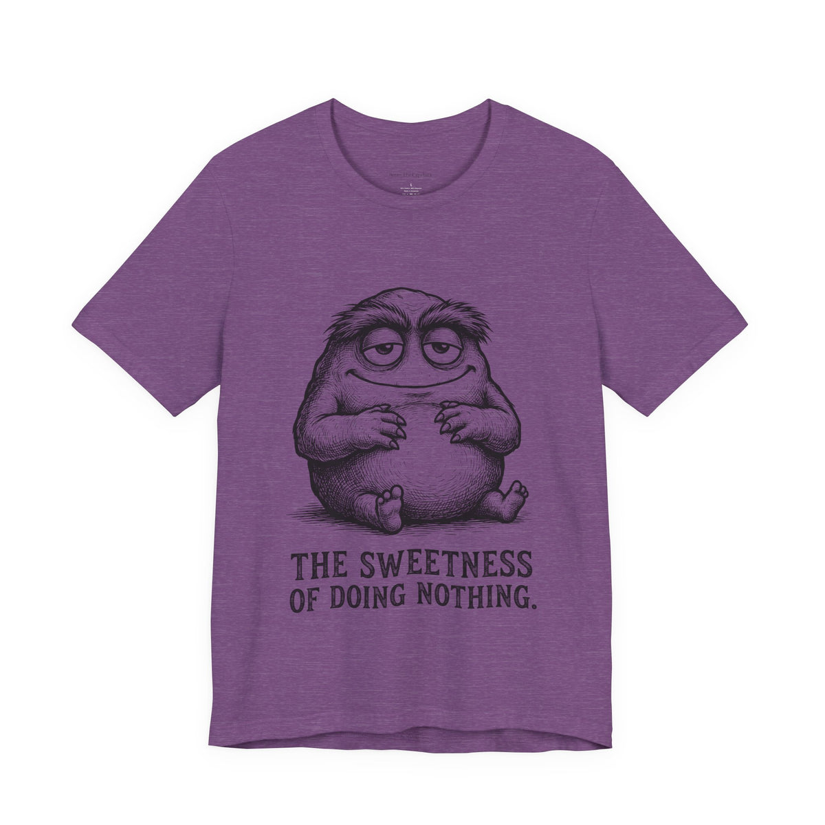 The Art of Doing Nothing Round Neck T-Shirt