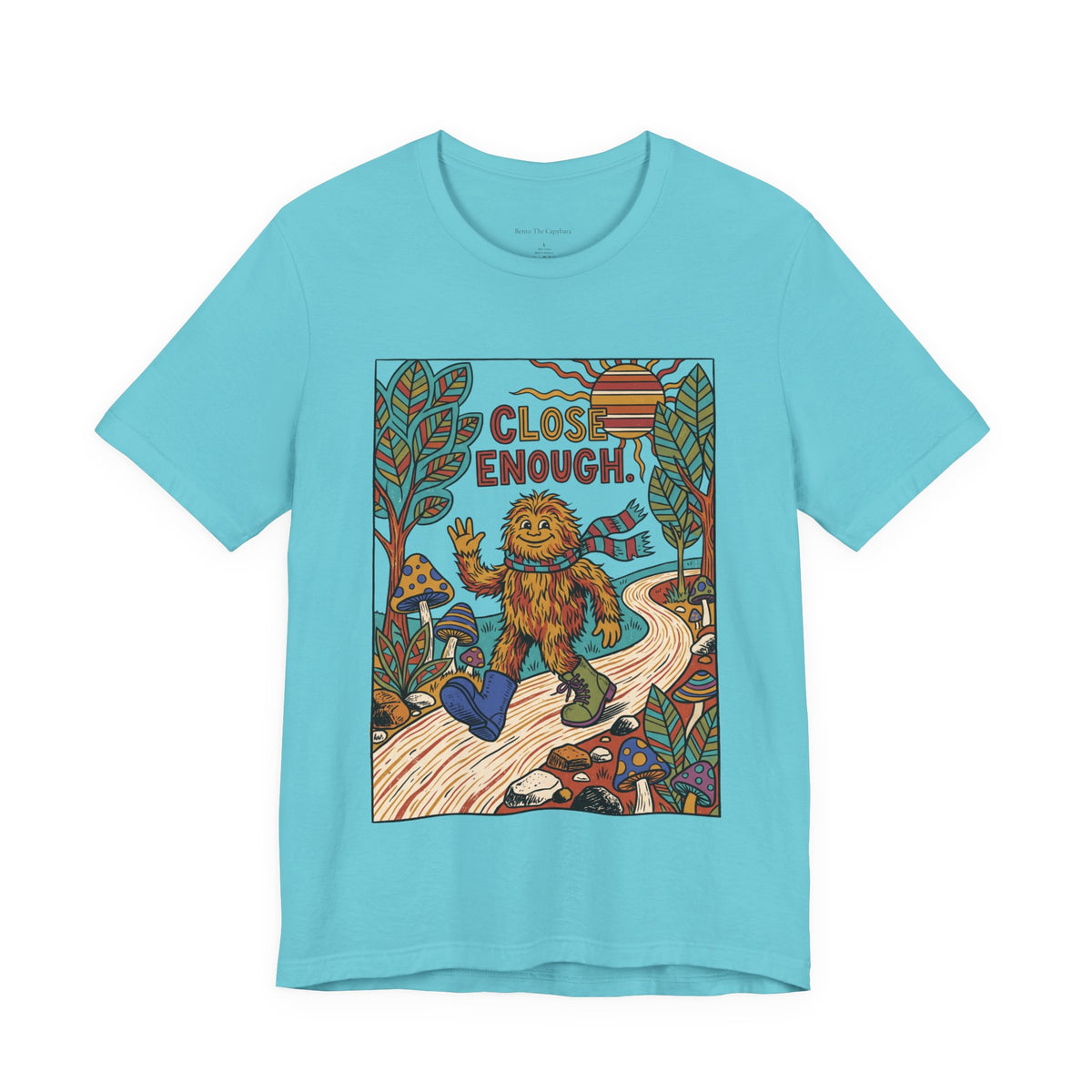 Close Enough UNISEX Round Neck T-Shirt
