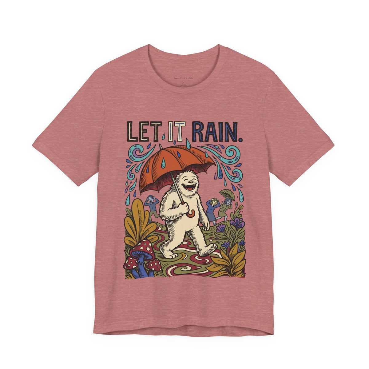 Let It Rain UNISEX Round Neck T-Shirt