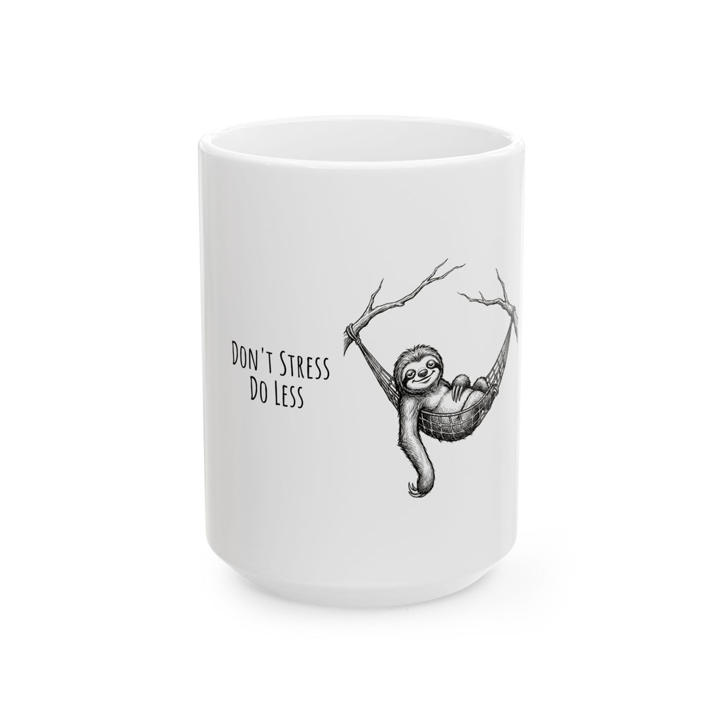 Don't Stress Sloth Hammock 15 oz Mug