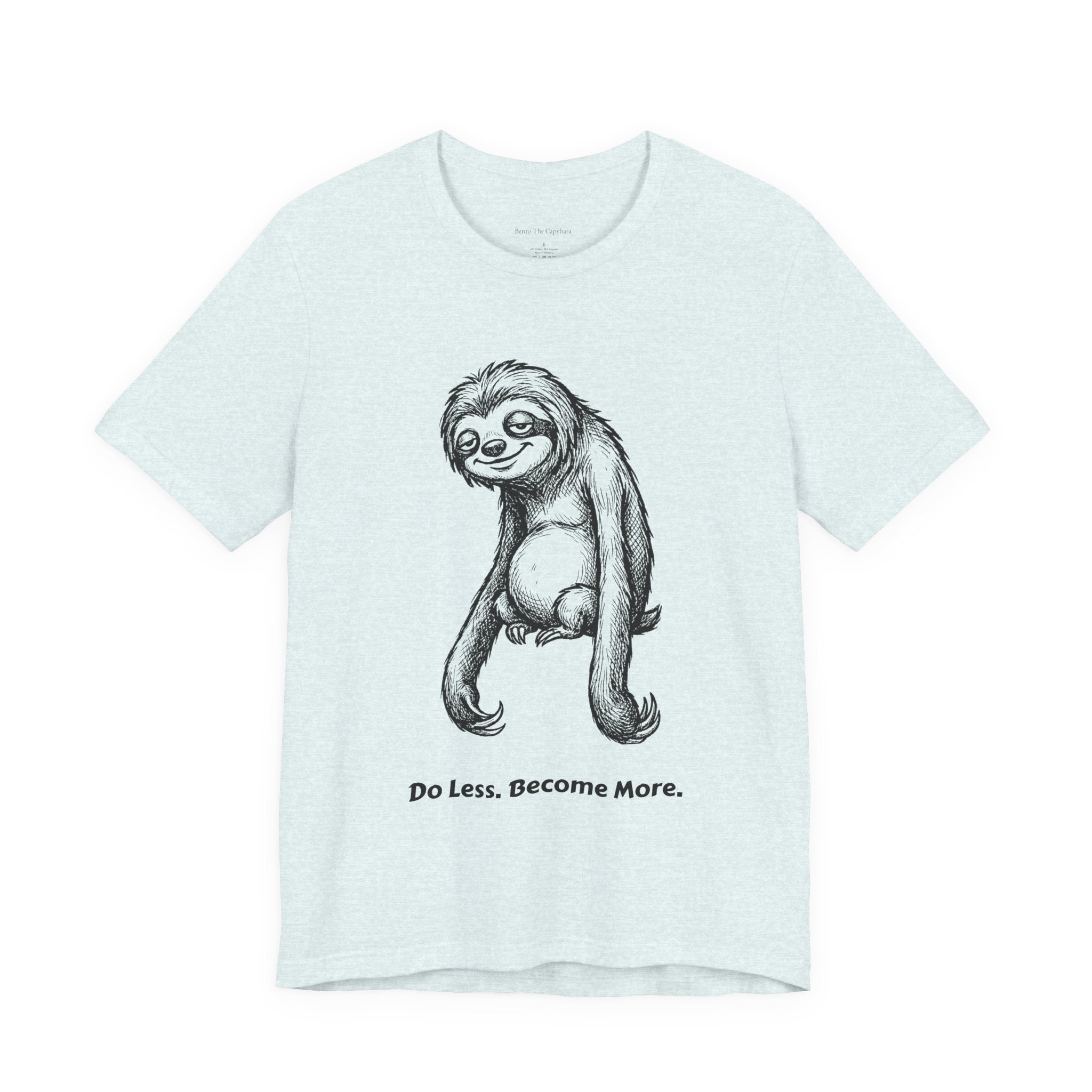Less is More - UNISEX T Shirt
