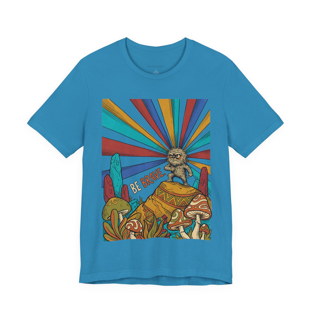 Be Brave UNISEX Round Neck T-Shirt