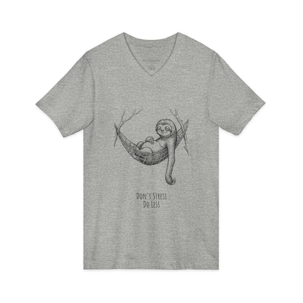 Don't Stress. Do Less. UNISEX V Neck