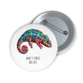 Chromatic Chameleon 2.25" Pin Button
