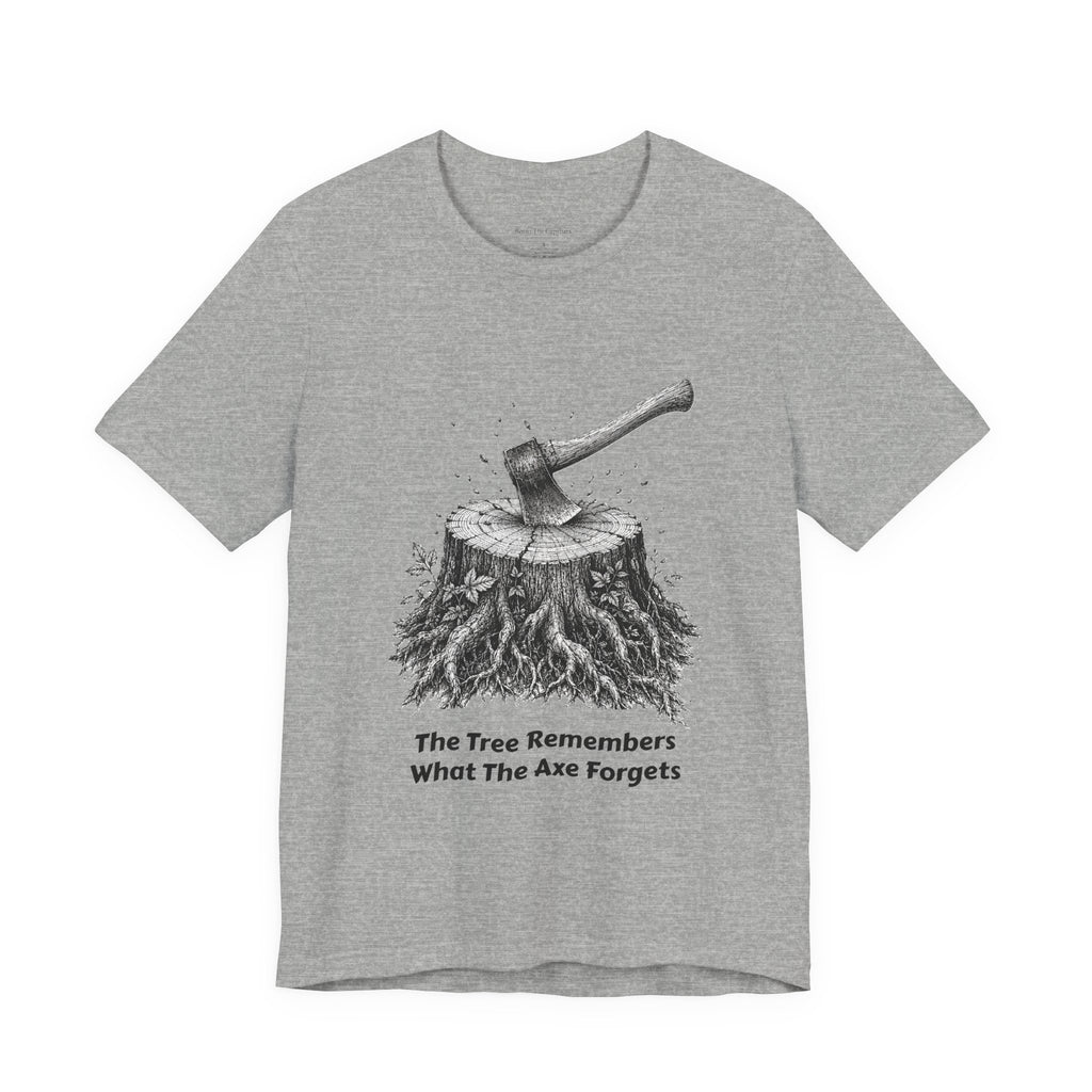 The Tree Remembers round neck UNISEX T Shirt
