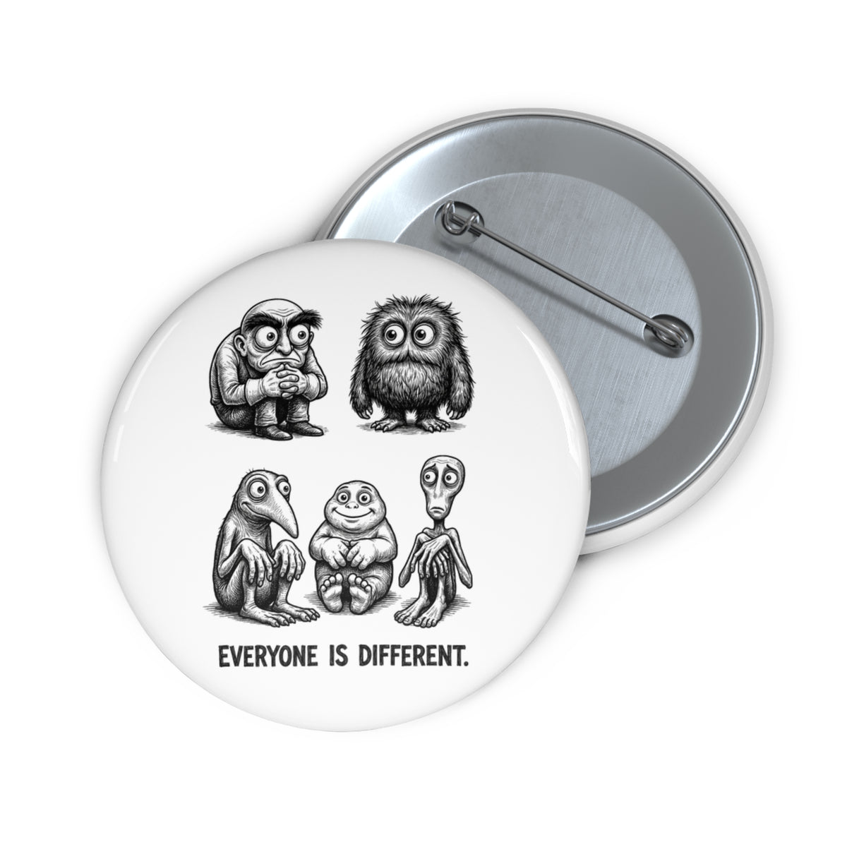 No Two Alike White 2.25" Pin Button