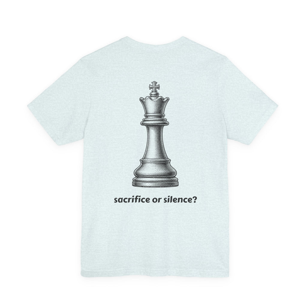 Sacrifice or Silence? Unisex Chess T-Shirt — Front & Back Print