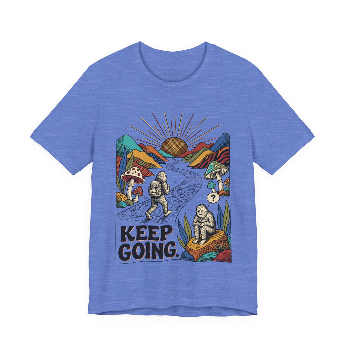 Keep Going UNISEX Round Neck T-Shirt