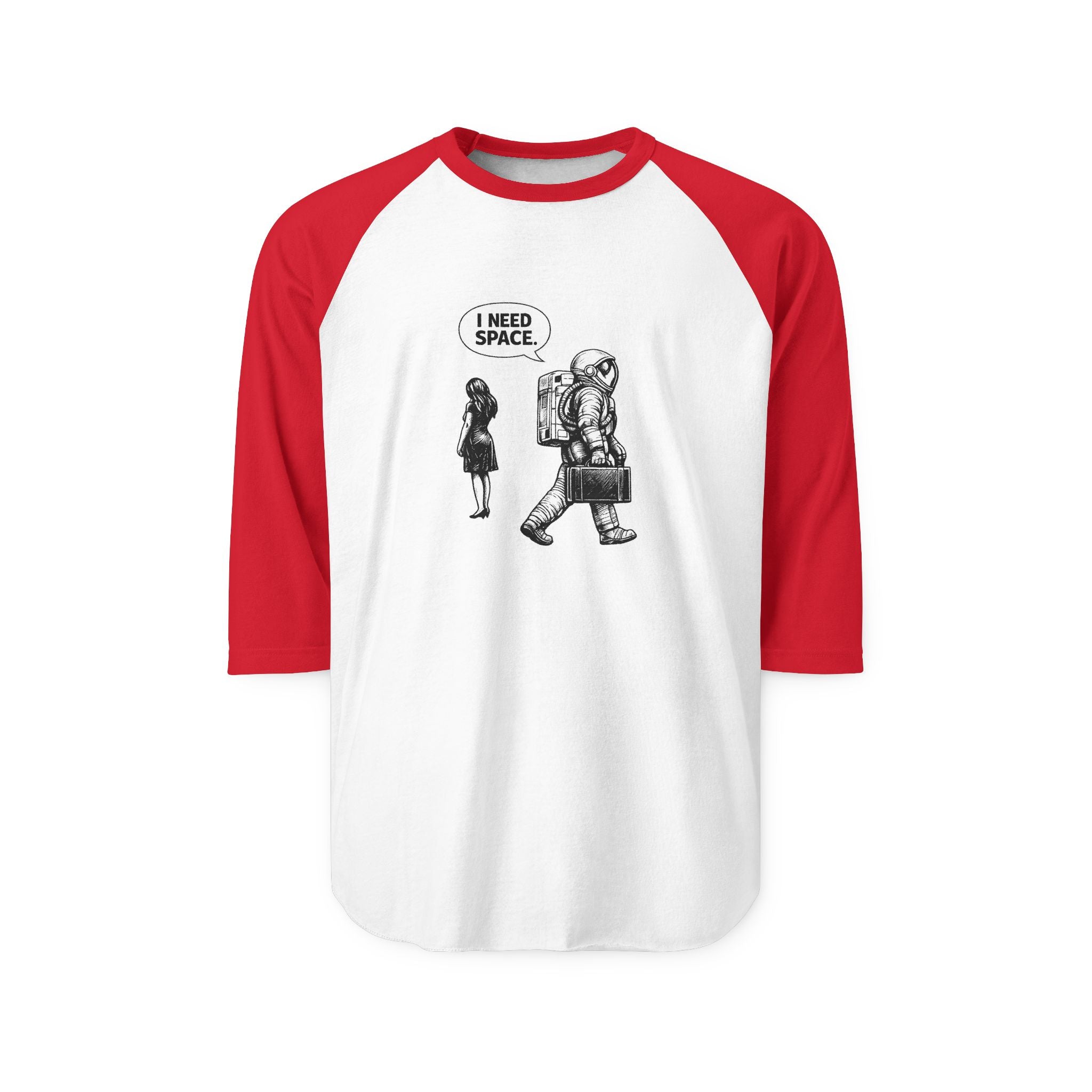 I Need Space Astronaut Unisex 3/4 Sleeve Raglan Shirt