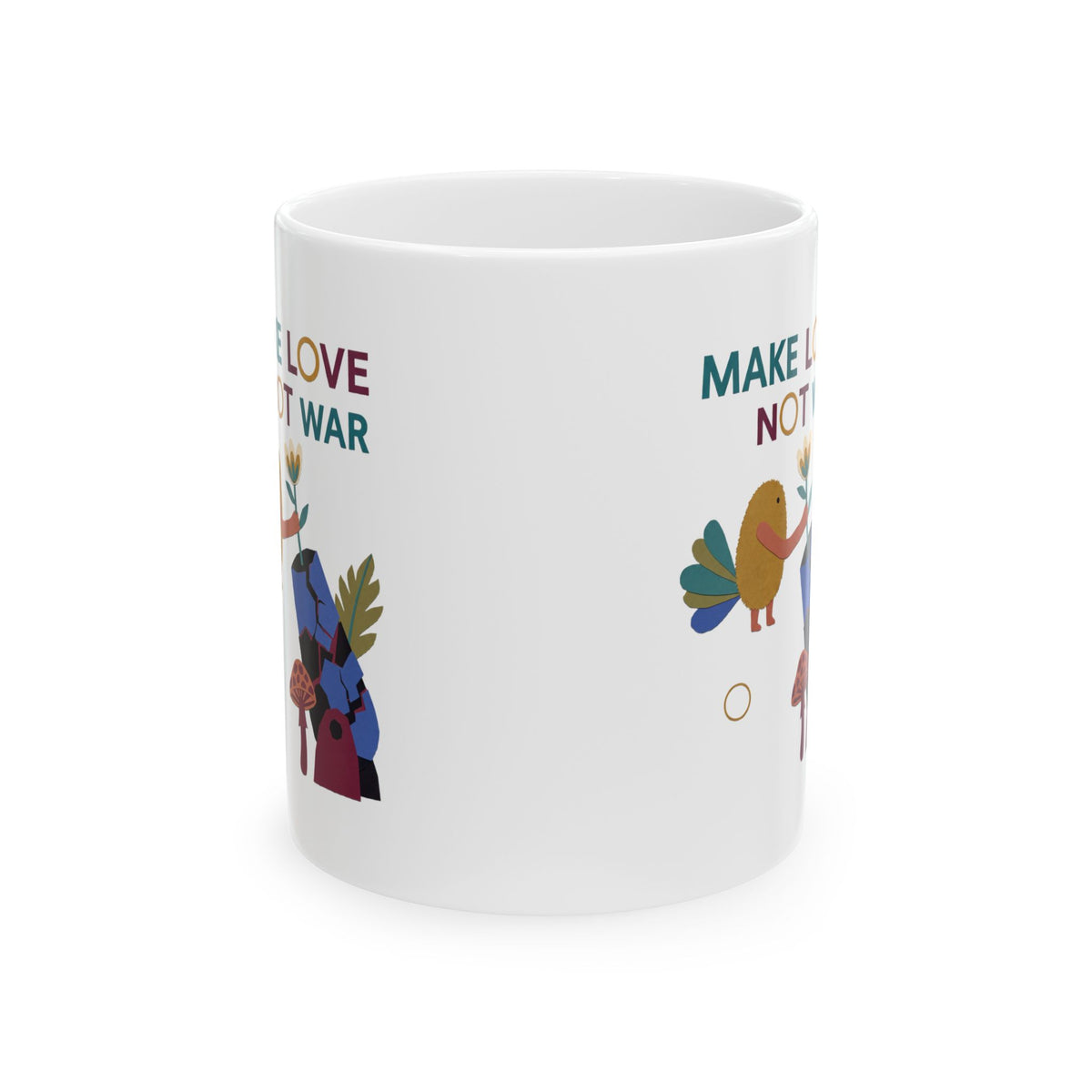 Make Love, Not War Ceramic Mug – 11 oz