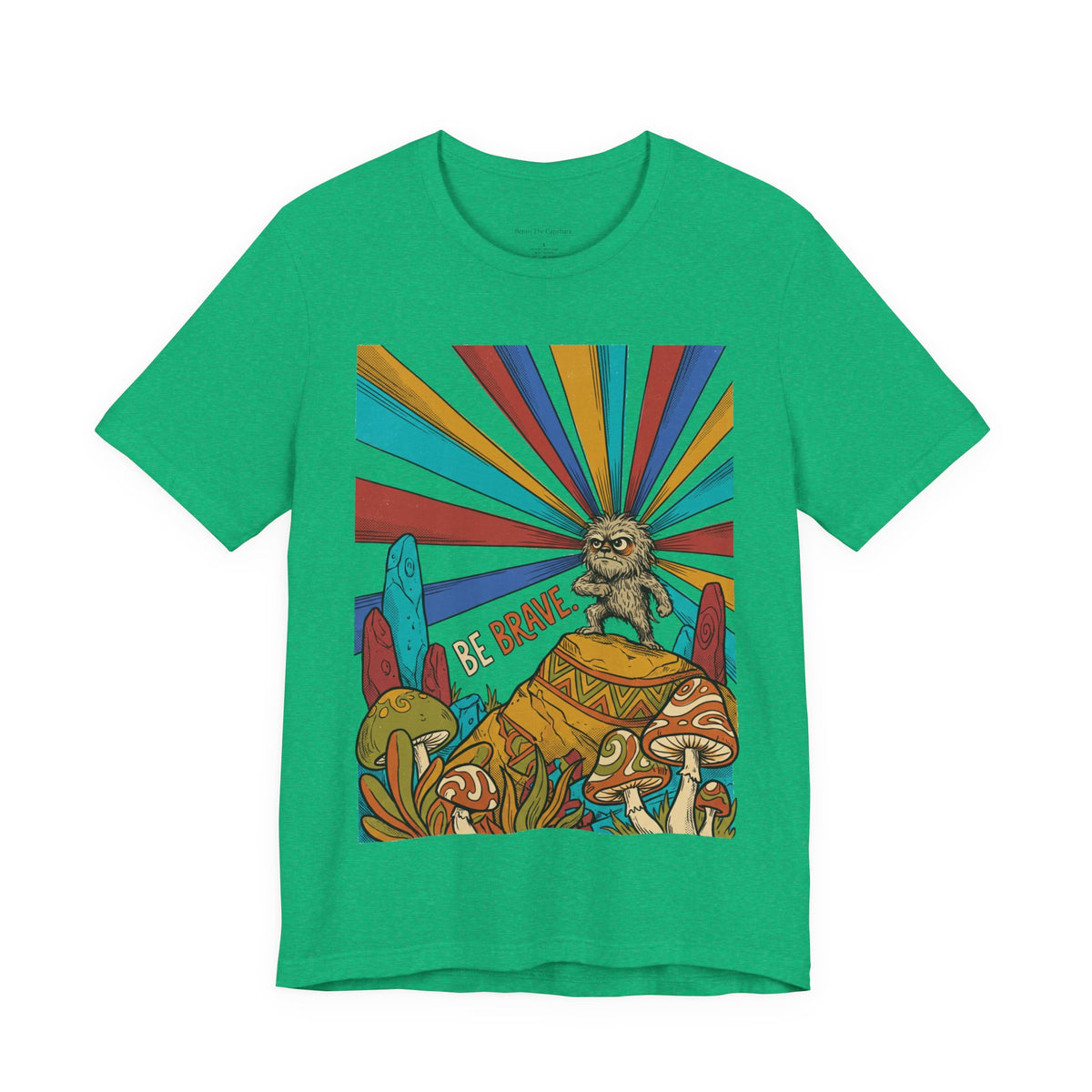Be Brave UNISEX Round Neck T-Shirt