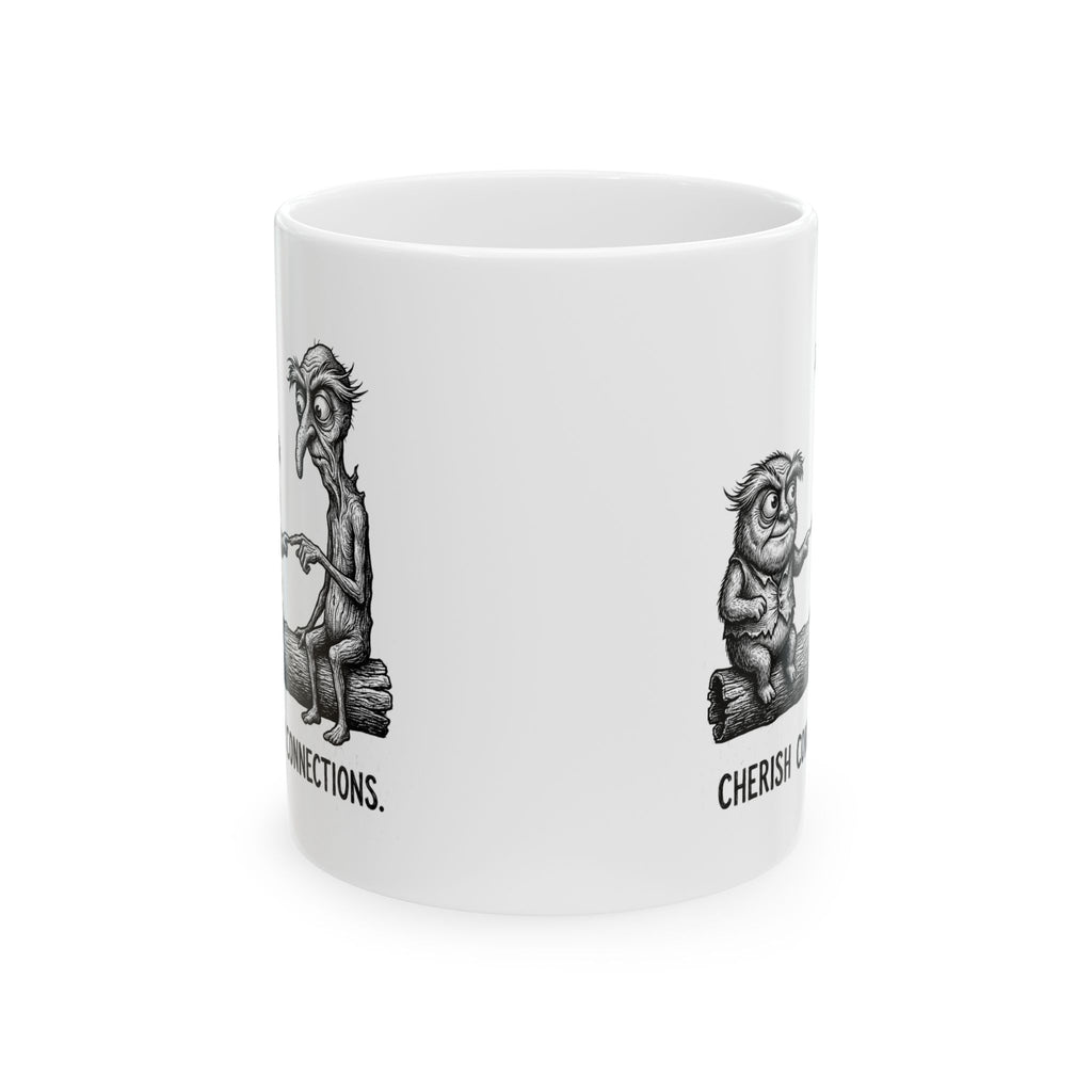Cherish Connections Ceramic Mug – 11 oz
