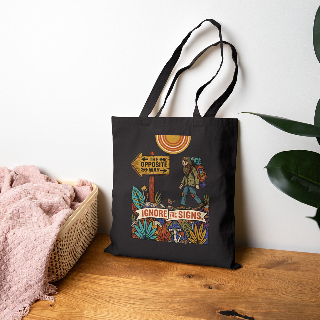 Ignore The Signs Cotton Canvas Tote Bag