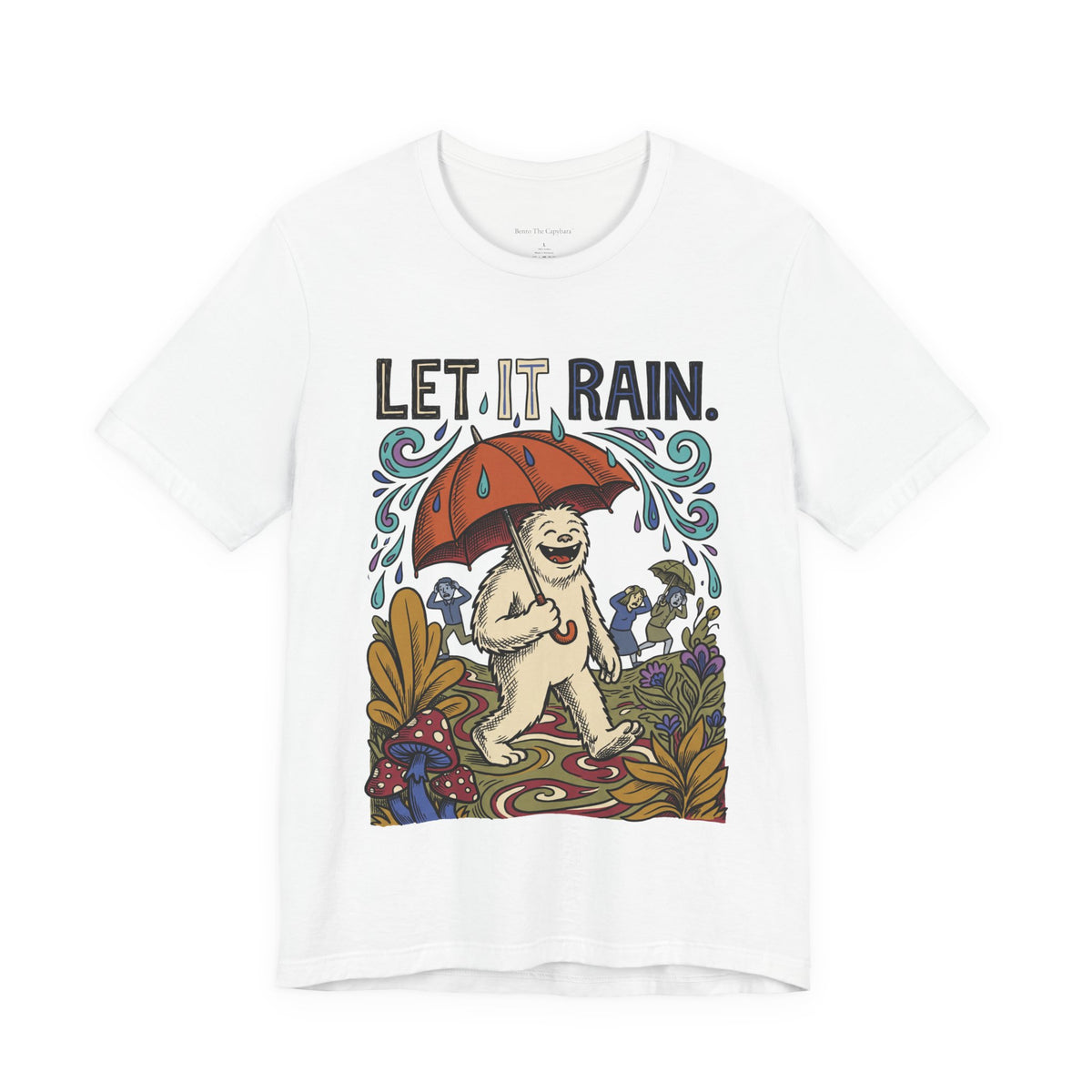 Let It Rain UNISEX Round Neck T-Shirt