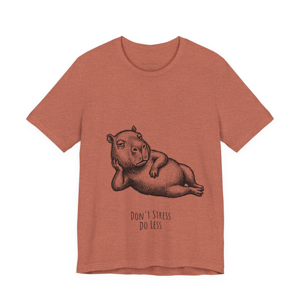 Don't Stress Do Less Capybara Unisex T-Shirt