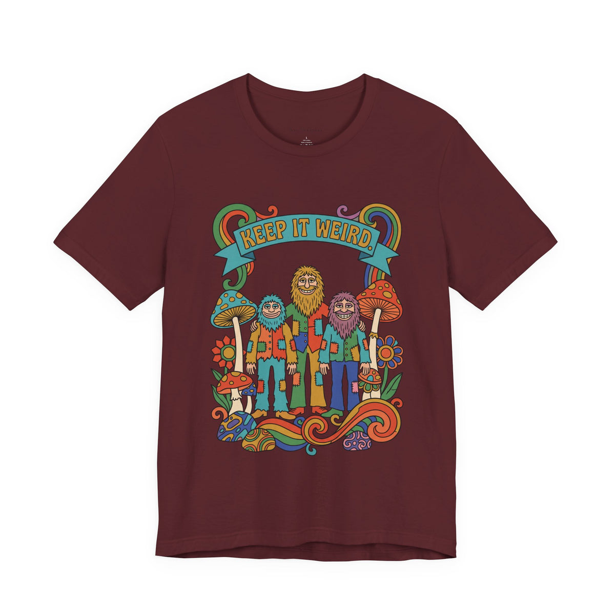 Keep It Weird UNISEX Round Neck T-Shirt