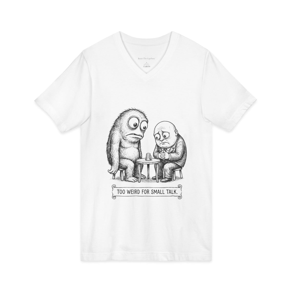 Too Weird for Small Talk V-Neck T-Shirt