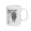Good Things Come to Those Who Wait Ceramic Mug – 11 oz