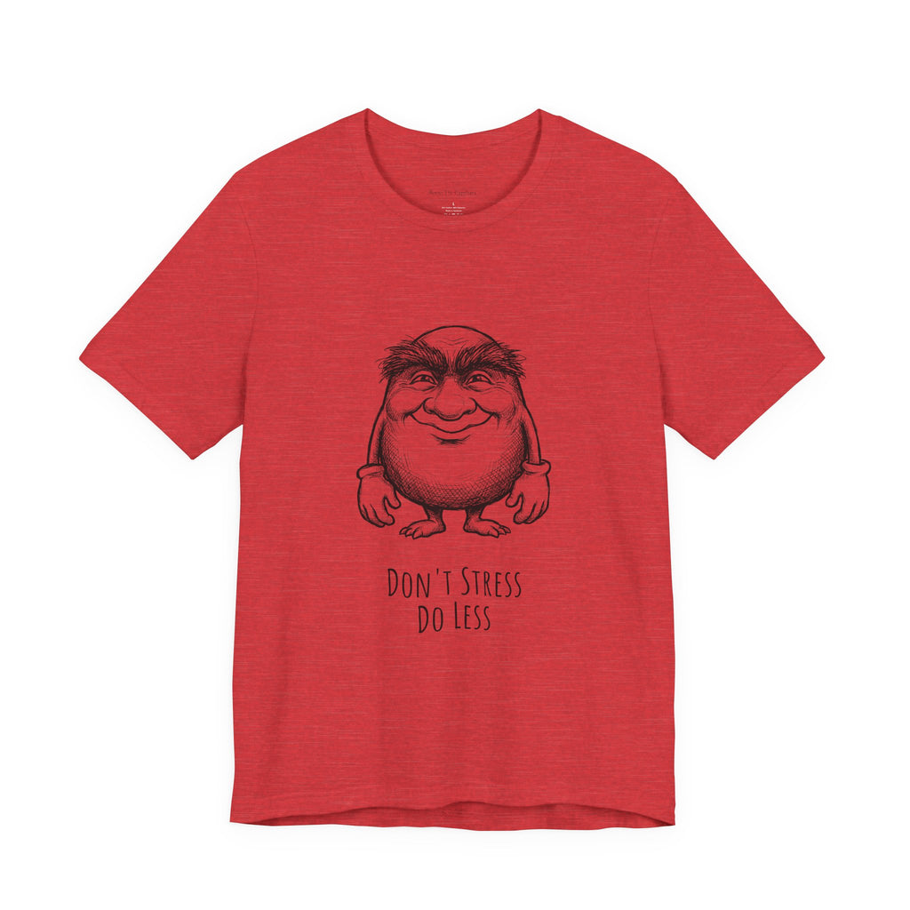 The Unbothered One Round Neck T-Shirt