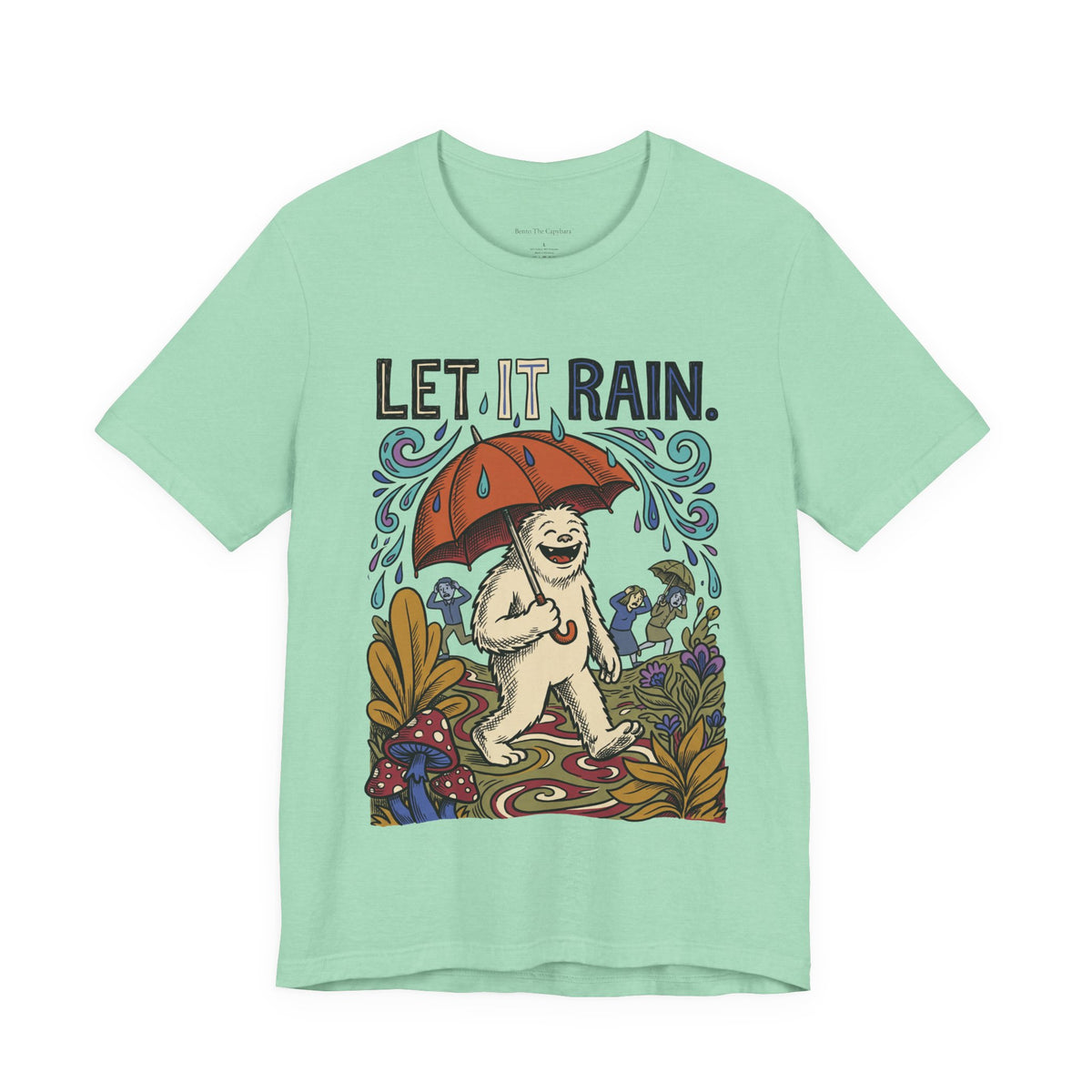 Let It Rain UNISEX Round Neck T-Shirt