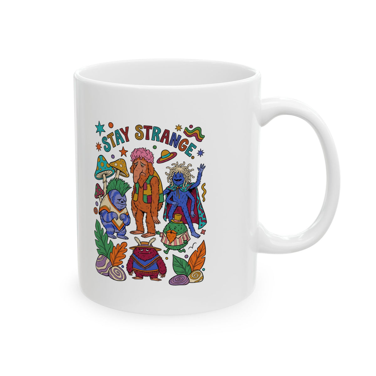 Stay Strange Colorful Character Ceramic Mug – 11 oz