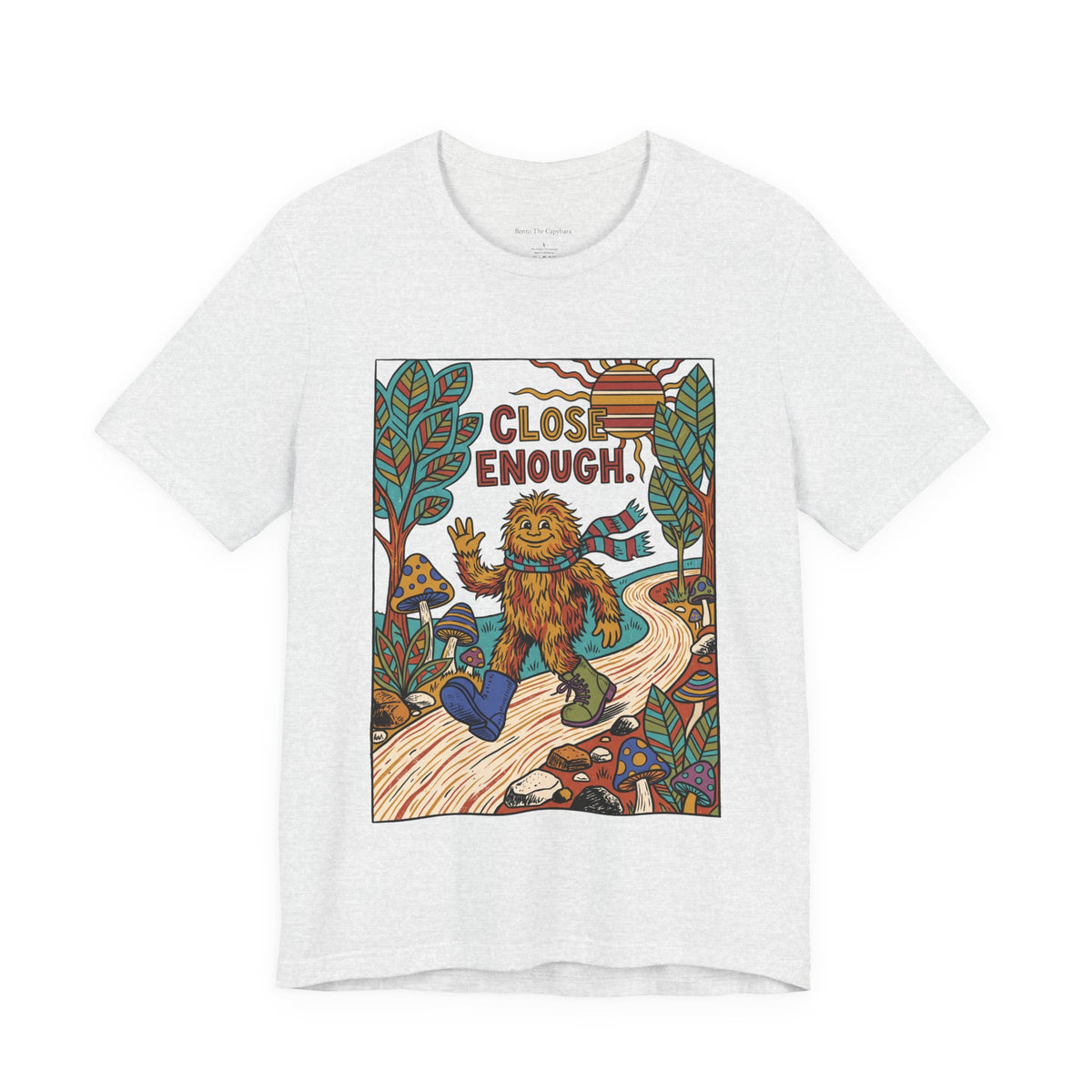 Close Enough UNISEX Round Neck T-Shirt