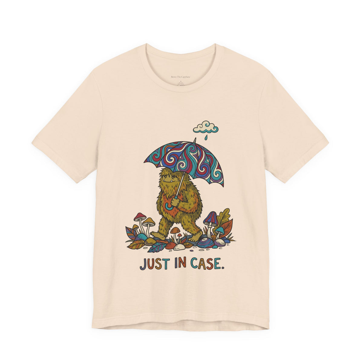 Just in Case UNISEX Round Neck T-Shirt