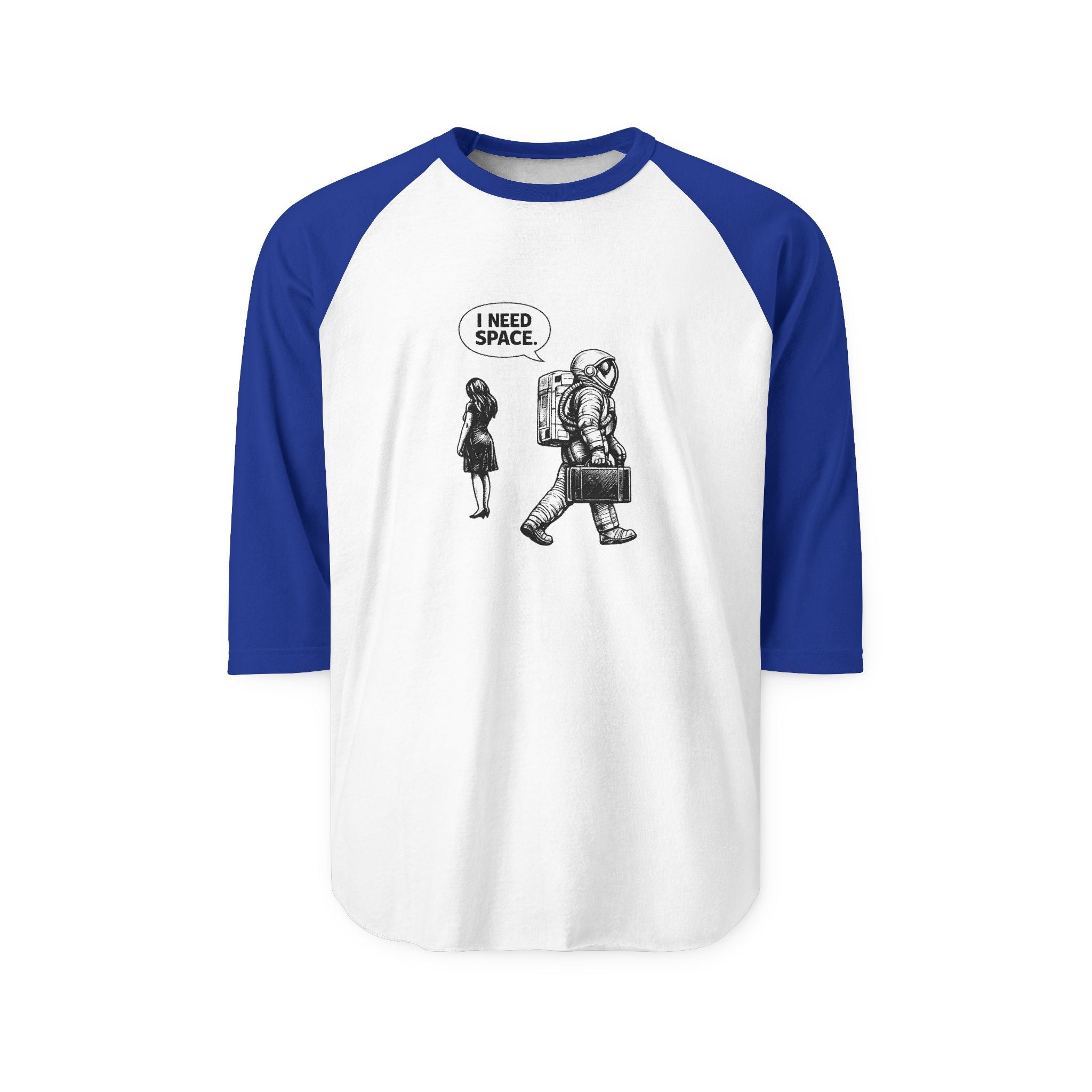 I Need Space Astronaut Unisex 3/4 Sleeve Raglan Shirt