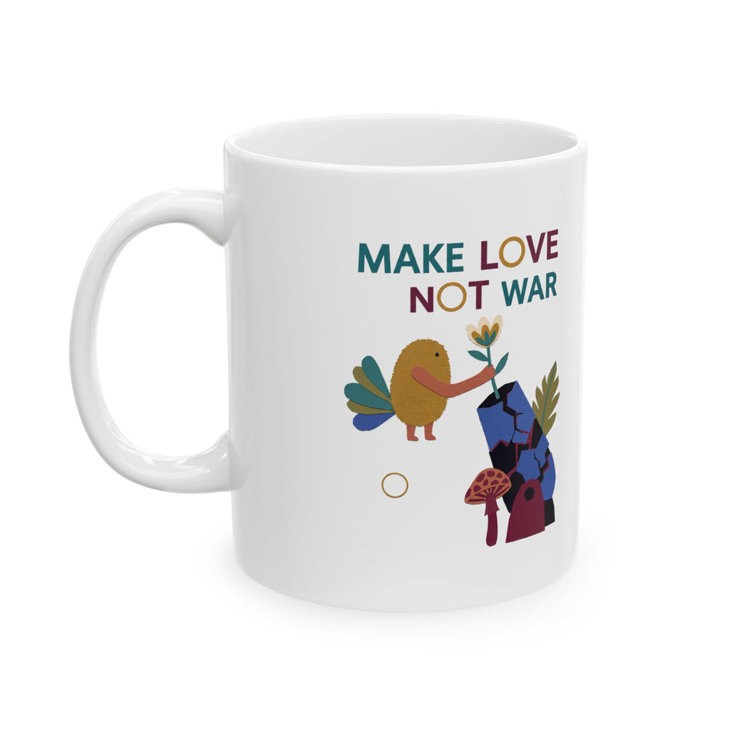 Make Love, Not War Ceramic Mug – 11 oz
