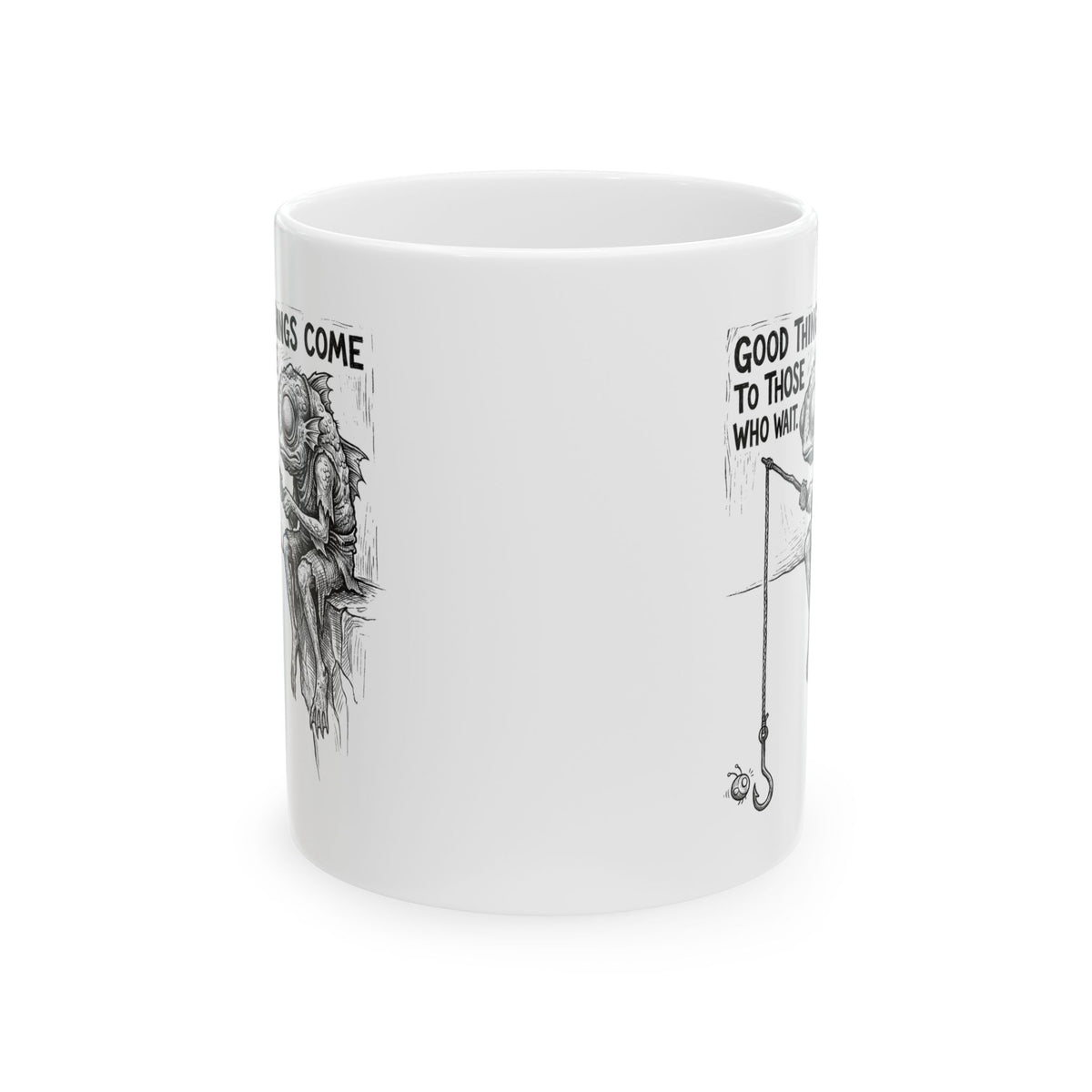 Good Things Come to Those Who Wait Ceramic Mug – 11 oz